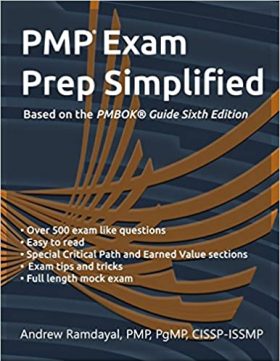 PMP Exam Prep Simplified Based on PMBOK® Guide Sixth Edition PMP Exam Prep Simplified Based on PMBOK® Guide Sixth Edition