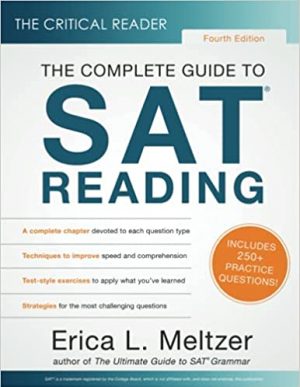 The Critical Reader; The Complete Guide to SAT Reading The Critical Reader; The Complete Guide to SAT Reading